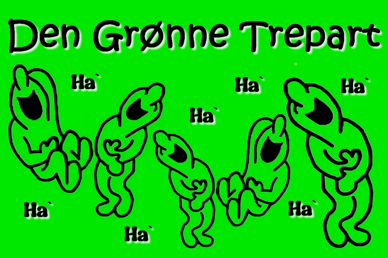 den grønne trepart haha haha haha